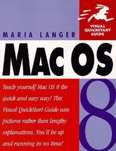 Mac OS 8 VIsual QuickStart Guide